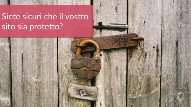 Siete sicuri che il vostro sito in WordPress sia protetto?